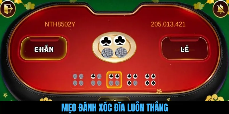 Tổng Hợp Mẹo Đánh Xóc Đĩa Luôn Thắng Từ Các Chuyên Gia