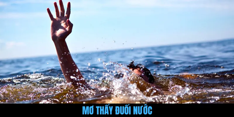 Giải Mã Giấc Mơ Thấy Đuối Nước: Điềm Báo Gì? Hên Hay Xui?
